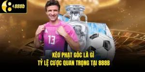 Kèo Phạt Góc Là Gì - Tỷ Lệ Cược Quan Trọng Tại 888B